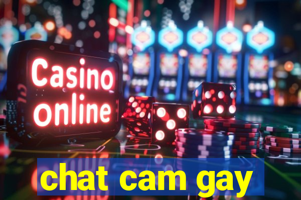 chat cam gay